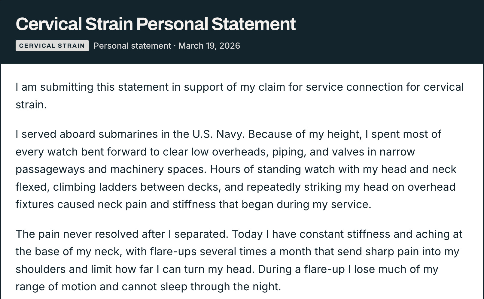 A real Cervical Strain Personal Statement in the VeteranAI web app, dated March 19, 2026. The veteran served aboard submarines, spent most of every watch bent forward under low overheads, piping and valves, with head and neck flexed for hours, climbing ladders and striking their head on overhead fixtures, which caused neck pain and stiffness that began during service and never resolved after separation.